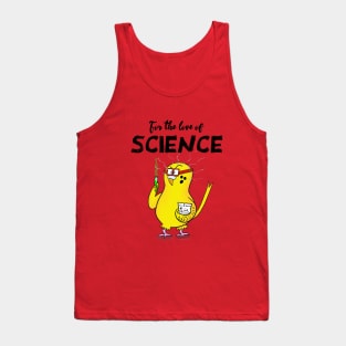 For the Love of Science! Tank Top